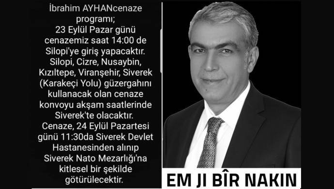 Cenazeyê Ayhan dê îro li Sîlopî bi girseyî pêşwazî bikin